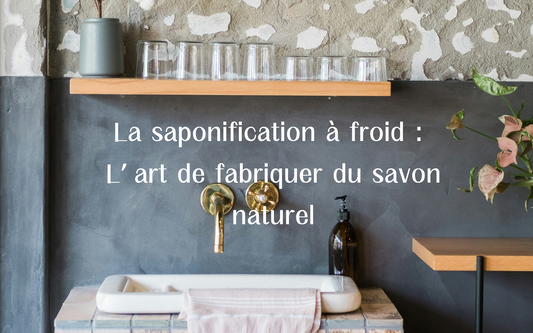 La saponification à froid